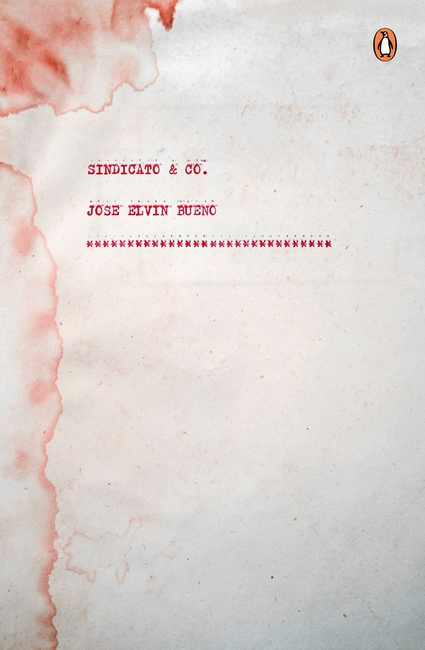 Sindicato & Co.: A Novel