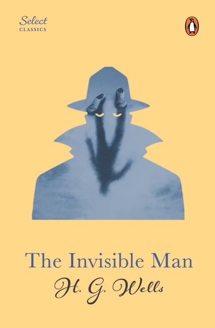 Penguin Select Classics: The Invisible Man