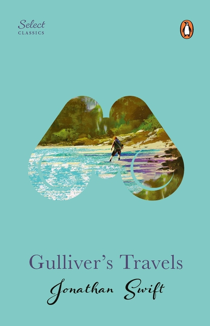 Penguin Select Classics: Gulliver’s Travels
