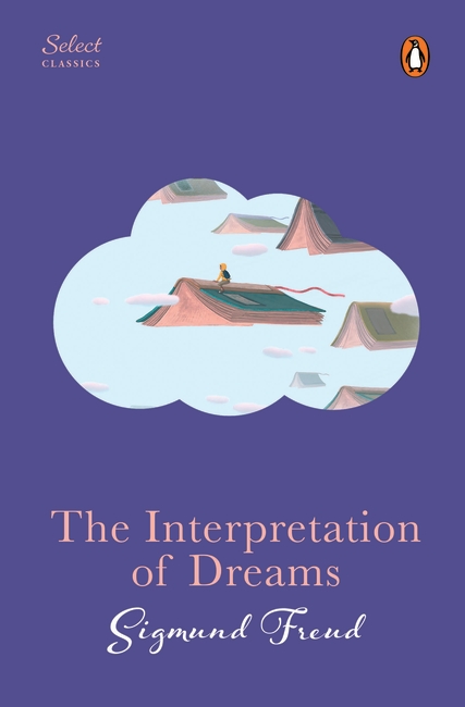 Penguin Select Classics: The Interpretation of Dreams