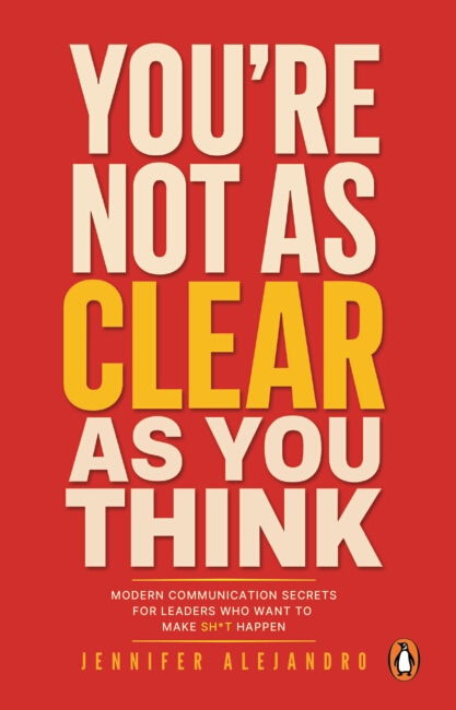 You’re Not As Clear As You Think